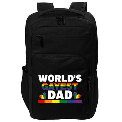 Happy FatherS Day WorldS Gayest Dad Pride Lgbt Cool Gift Impact Tech Backpack