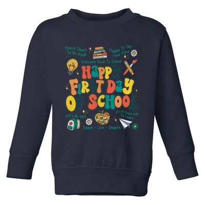 Happy First Day Of School Bruh We Back Toddler Sweatshirt