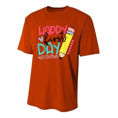 Happy First Day Lets Do This Welcome Back To School Performance Sprint T-Shirt