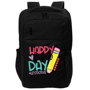 Happy First Day Lets Do This Welcome Back To School Impact Tech Backpack