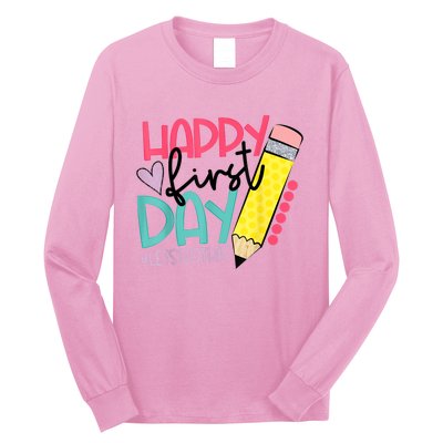 Happy First Day Lets Do This Welcome Back To School Long Sleeve Shirt