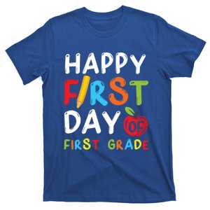 Happy First Day Of First Grade Student Teacher 1St Grade Gift T-Shirt