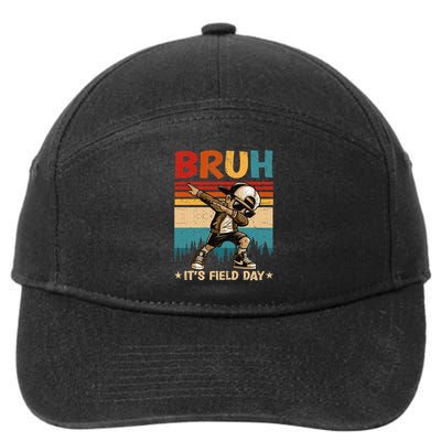 Happy Field Day Dabbing Bruh Its Field Day Teacher Gift 7-Panel Snapback Hat