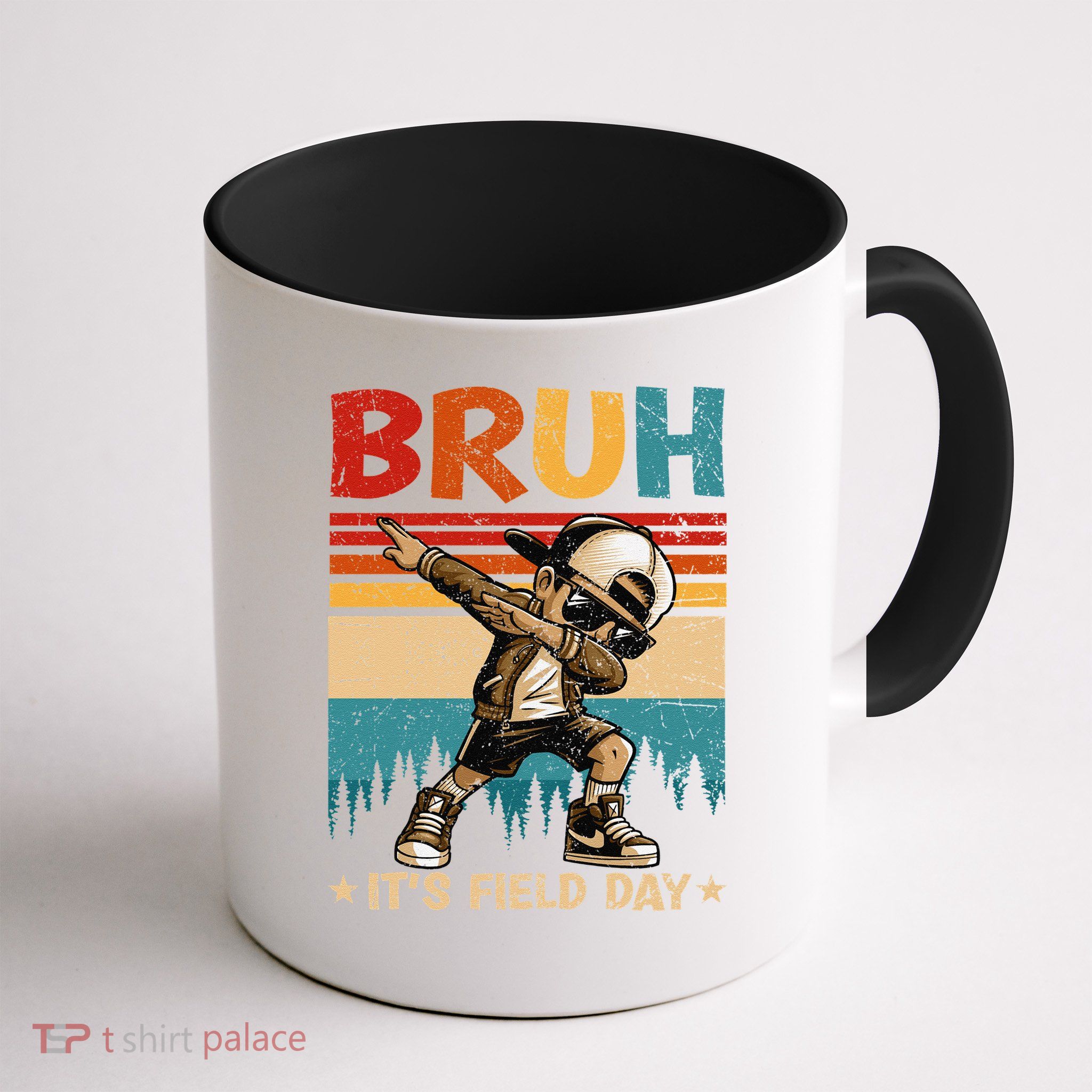 Happy Field Day Dabbing Bruh Its Field Day Teacher Gift Mug