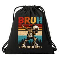 Happy Field Day Dabbing Bruh Its Field Day Teacher Gift Drawstring Bag