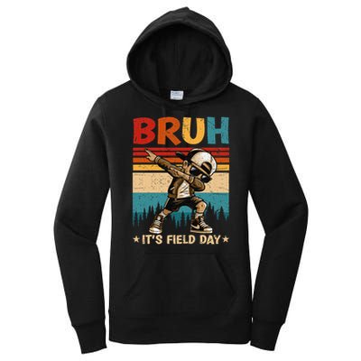 Happy Field Day Dabbing Bruh Its Field Day Teacher Gift Women's Pullover Hoodie
