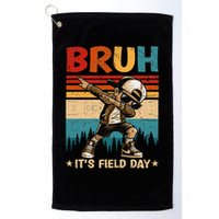 Happy Field Day Dabbing Bruh Its Field Day Teacher Gift Golf Towel