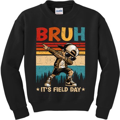 Happy Field Day Dabbing Bruh Its Field Day Teacher Gift Kids Sweatshirt