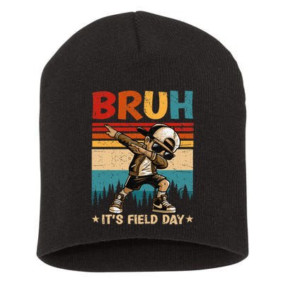Happy Field Day Dabbing Bruh Its Field Day Teacher Gift Short Acrylic Beanie