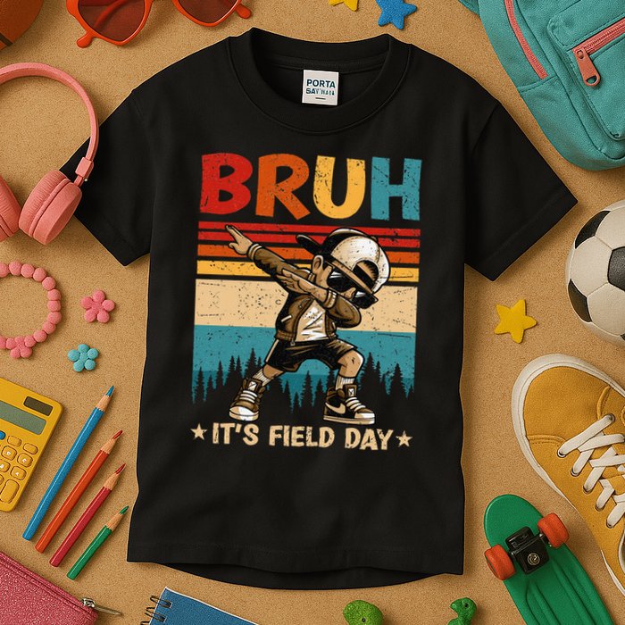 Happy Field Day Dabbing Bruh Its Field Day Teacher Gift Kids T-Shirt