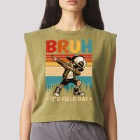 Happy Field Day Dabbing Bruh Its Field Day Teacher Gift Garment-Dyed Women's Muscle Tee