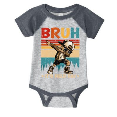 Happy Field Day Dabbing Bruh Its Field Day Teacher Gift Infant Baby Jersey Bodysuit
