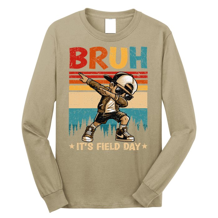 Happy Field Day Dabbing Bruh Its Field Day Teacher Gift Long Sleeve Shirt