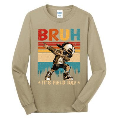 Happy Field Day Dabbing Bruh Its Field Day Teacher Gift Tall Long Sleeve T-Shirt