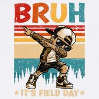 Happy Field Day Dabbing Bruh Its Field Day Teacher Gift Garment-Dyed Sweatshirt