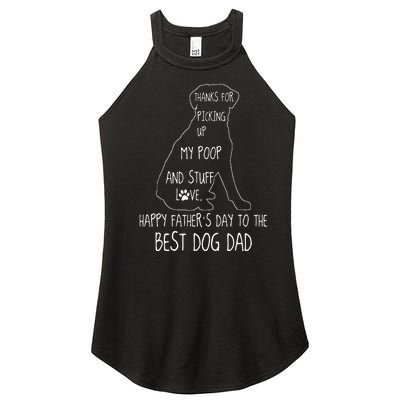 Happy Fathers Day Dog Dad Thanks For Picking Up My Poop Women's Perfect Tri Rocker Tank