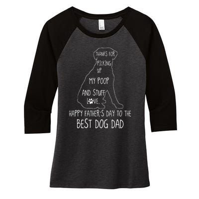 Happy Fathers Day Dog Dad Thanks For Picking Up My Poop Women's Tri-Blend 3/4-Sleeve Raglan Shirt