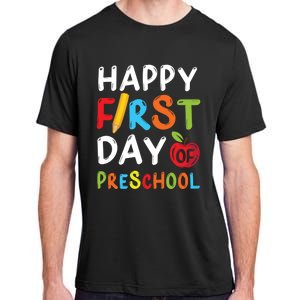 Happy First Day Of Preschool Student Teacher Preschool Gift Adult ChromaSoft Performance T-Shirt