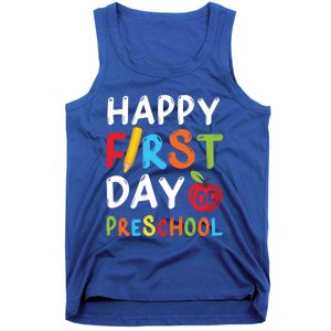 Happy First Day Of Preschool Student Teacher Preschool Gift Tank Top