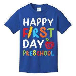 Happy First Day Of Preschool Student Teacher Preschool Gift Kids T-Shirt