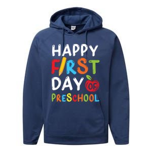 Happy First Day Of Preschool Student Teacher Preschool Gift Performance Fleece Hoodie