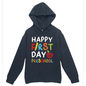 Happy First Day Of Preschool Student Teacher Preschool Gift Urban Pullover Hoodie