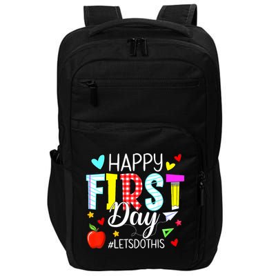 Happy First Day Lets Do This Welcome Back To School Teacher Impact Tech Backpack