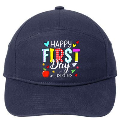 Happy First Day Lets Do This Welcome Back To School Teacher 7-Panel Snapback Hat