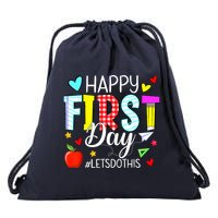 Happy First Day Lets Do This Welcome Back To School Teacher Drawstring Bag
