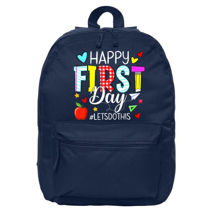 Happy First Day Lets Do This Welcome Back To School Teacher 16 in Basic Backpack