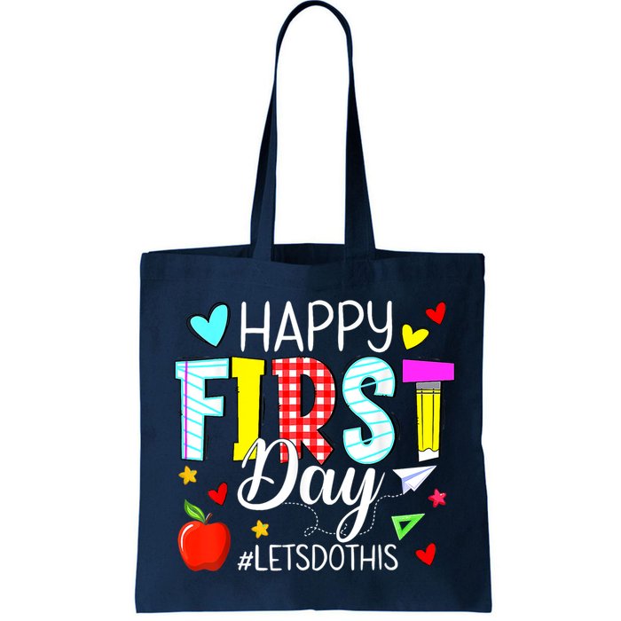 Happy First Day Lets Do This Welcome Back To School Teacher Bag