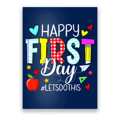 Happy First Day Lets Do This Welcome Back To School Teacher Poster