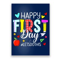 Happy First Day Lets Do This Welcome Back To School Teacher Poster