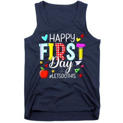 Happy First Day Lets Do This Welcome Back To School Teacher Tank Top