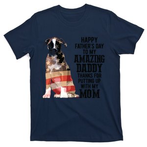 Happy Fathers Day To My Amazing Daddy Boxer Dog T-Shirt