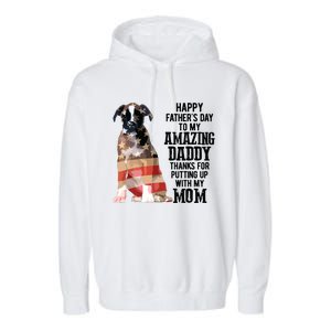 Happy Fathers Day To My Amazing Daddy Boxer Dog Garment-Dyed Fleece Hoodie