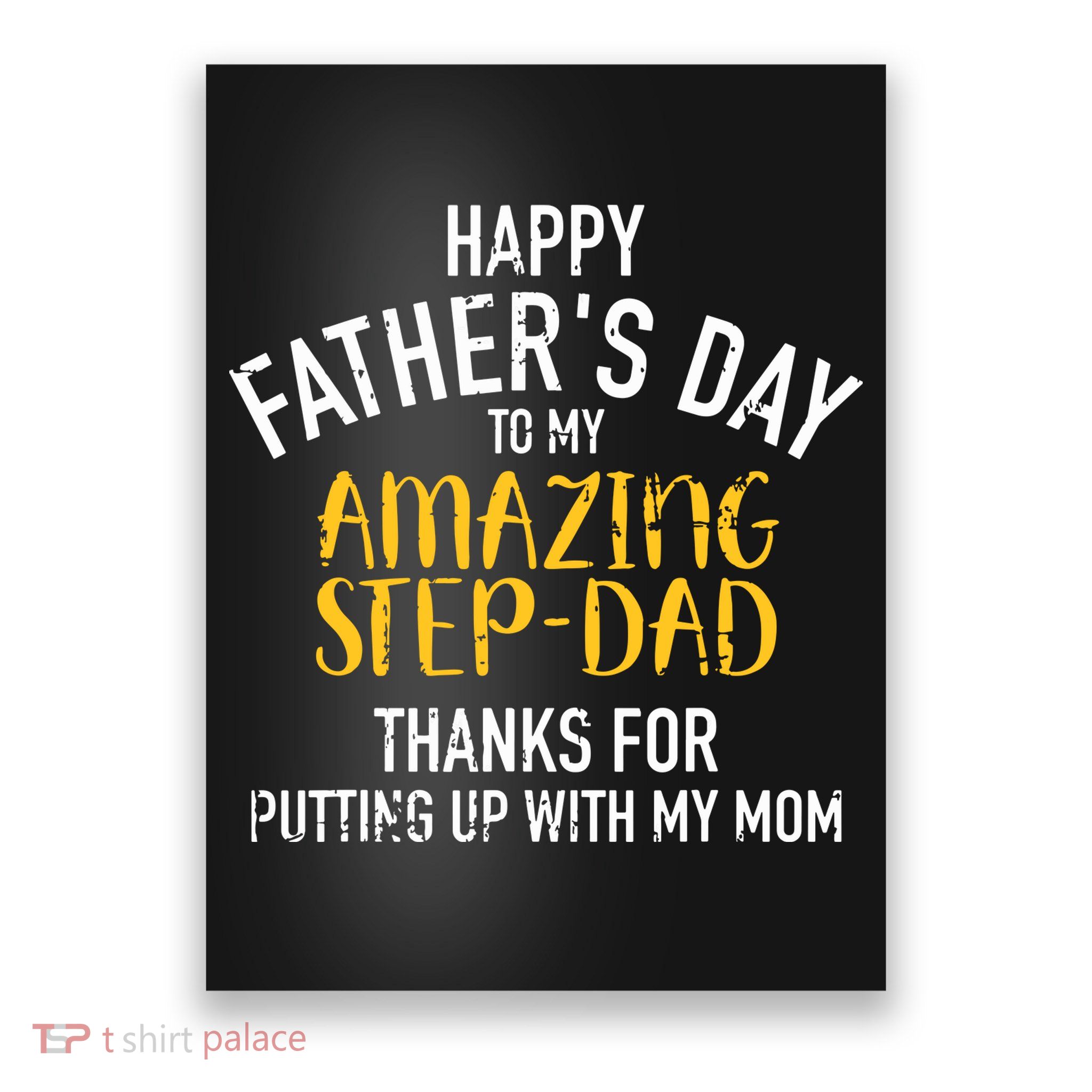 Happy Fathers Day Step Dad Poster