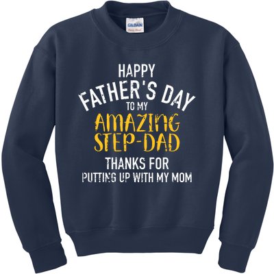 Happy Fathers Day Step Dad Kids Sweatshirt