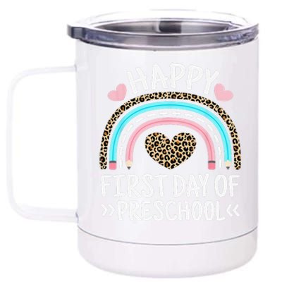 Happy First Day Of Preschool Leopard Rainbow Teacher Student 12 oz Stainless Steel Tumbler Cup