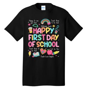 Happy First Day Of School Teacher Back To School Tall T-Shirt