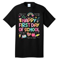 Happy First Day Of School Teacher Back To School Tall T-Shirt