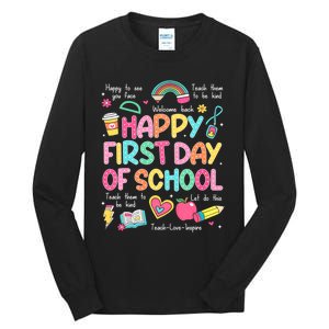 Happy First Day Of School Teacher Back To School Tall Long Sleeve T-Shirt