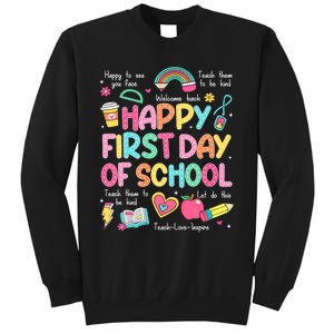 Happy First Day Of School Teacher Back To School Tall Sweatshirt