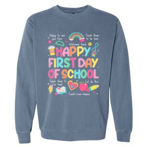 Happy First Day Of School Teacher Back To School Garment-Dyed Sweatshirt