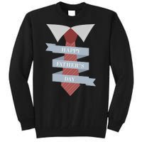 Happy Father's Day Tie Tall Sweatshirt