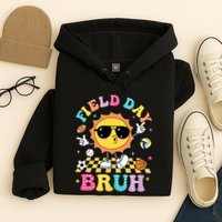 Happy Field Day 2025 Bruh Let The Games Begin Field Trip Hoodie