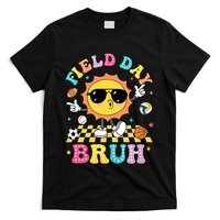 Happy Field Day 2025 Bruh Let The Games Begin Field Trip T-Shirt
