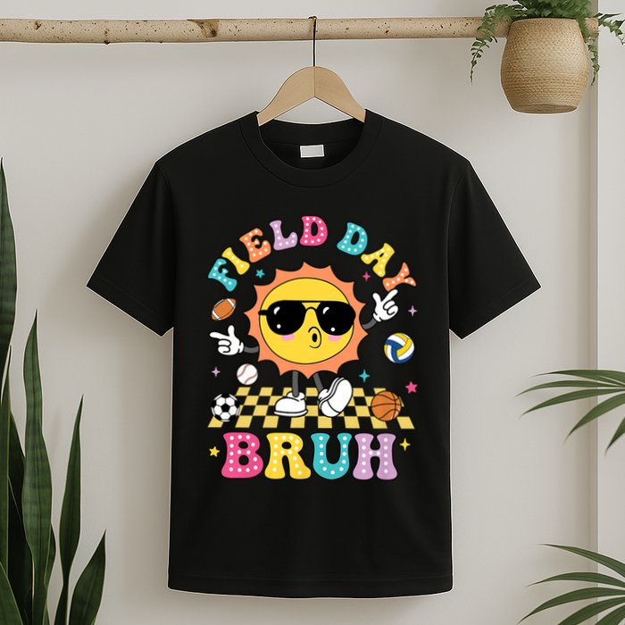 Happy Field Day 2025 Bruh Let The Games Begin Field Trip T-Shirt