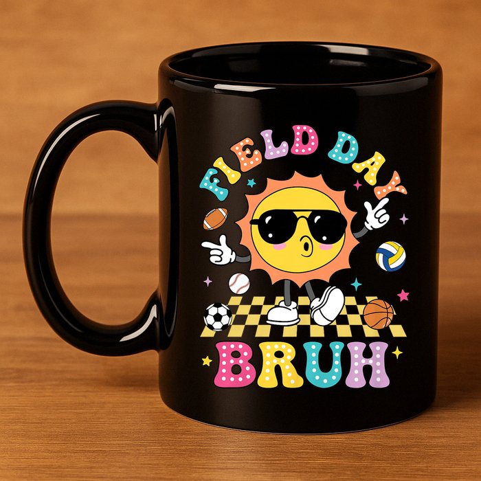 Happy Field Day 2025 Bruh Let The Games Begin Field Trip 11oz C Handle Ceramic Mug