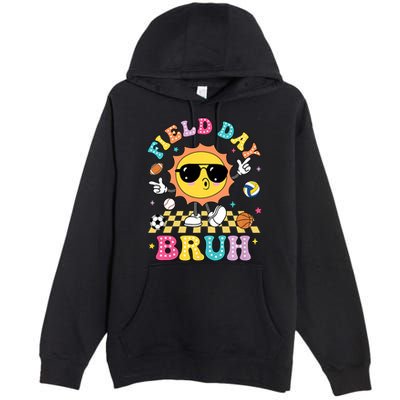 Happy Field Day 2025 Bruh Let The Games Begin Field Trip Premium Pullover Hoodie